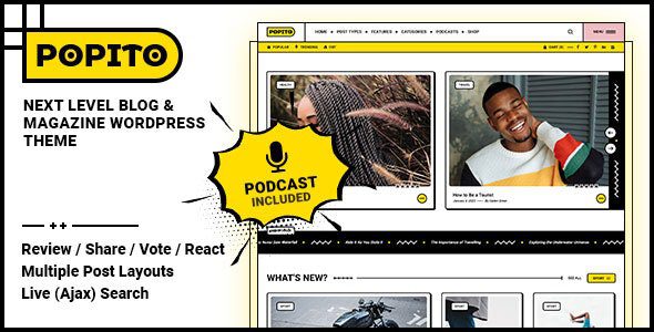 Popito 2.0.6 – Blog & Magazine WordPress Theme Popito 2.0.6 – Blog & Magazine WordPress Theme